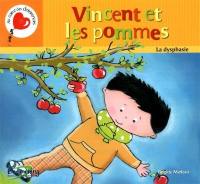 Vincent et les pommes : la dysphasie