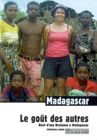 Madagascar, le goût des autres : récit d'une bretonne à Madagascar