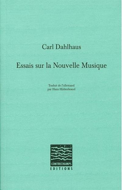 Essais sur la nouvelle musique