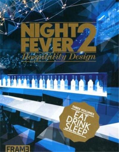 Night Fever 2 Hospitality Design