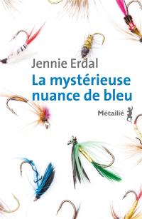 La mystérieuse nuance de bleu