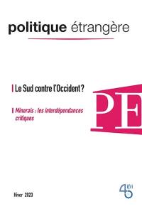 Politique étrangère, n° n° 4 (2023). Le Sud contre l'Occident ?