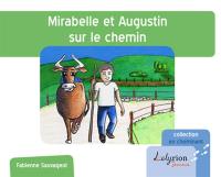 Mirabelle et Augustin sur le chemin