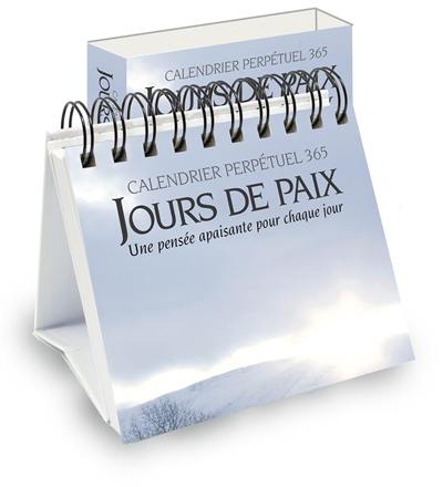 Calendrier perpétuel 365 jours de paix : une pensée apaisante pour chaque jour