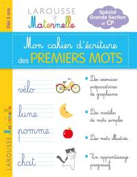 Mon cahier d'écriture des premiers mots : spécial grande section et CP