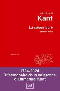 La raison pure : textes choisis