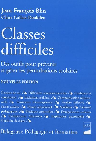 Classes difficiles : des outils pour prévenir et gérer les perturbations scolaires