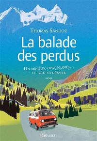 La balade des perdus : un minibus, cinq éclopés... et tout va déraper