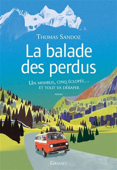 La balade des perdus : un minibus, cinq éclopés... et tout va déraper