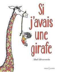 Si j'avais une girafe