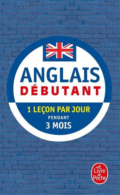 Anglais débutant : 1 leçon par jour pendant 3 mois