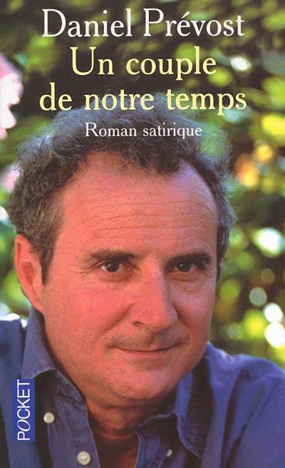 Un couple de notre temps : roman satirique