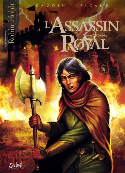 L'assassin royal. Vol. 5. Complot