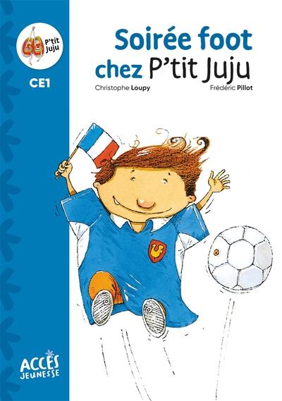 P'tit Juju. Soirée foot chez P'tit Juju