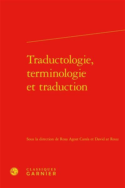 Traductologie, terminologie et traduction