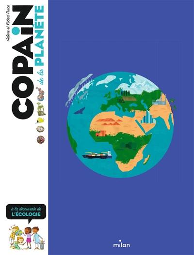 Copain de la planète : à la découverte de l'écologie