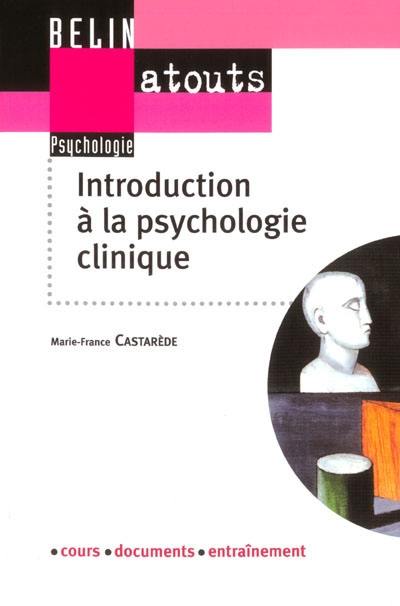 Introduction à la psychologie clinique