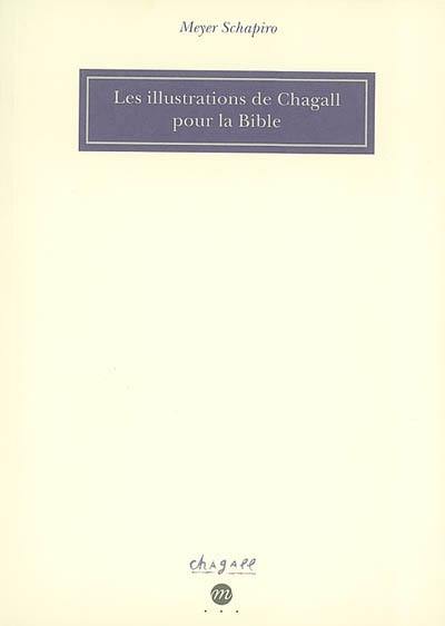 Les illustrations de Chagall pour la Bible