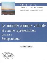 Le monde comme volonté et comme représentation (Livres I et II), Schopenhauer