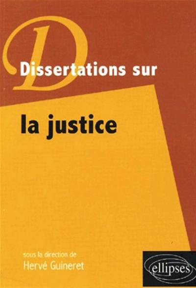 Dissertations sur la justice