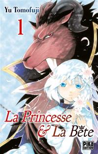 La princesse & la bête. Vol. 1