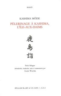 Pèlerinage à Kashima, l'île-aux-daims. Kashima môde