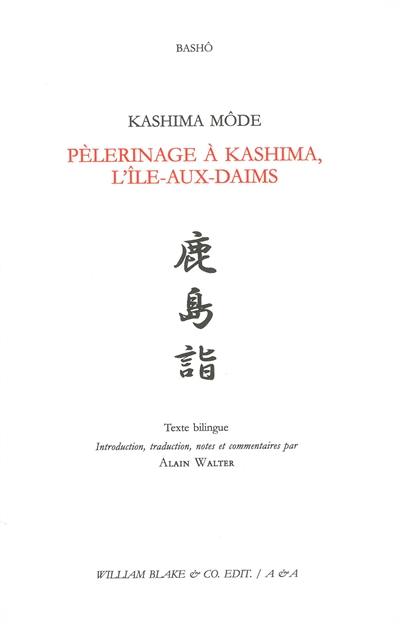 Pèlerinage à Kashima, l'île-aux-daims. Kashima môde