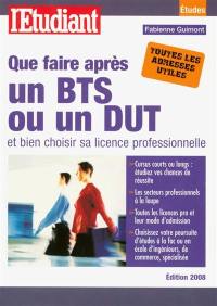 Que faire après un BTS ou un DUT et bien choisir sa licence professionnelle