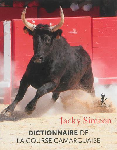 Dictionnaire de la course camarguaise