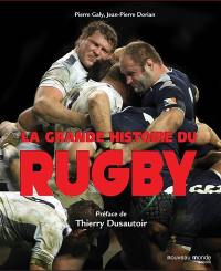 La grande histoire du rugby