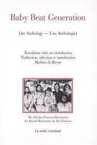 The Baby Beats & the 2nd San Francisco renaissance : 1970s. Baby Beat Generation, la seconde renaissance de San Francisco : les années 1970