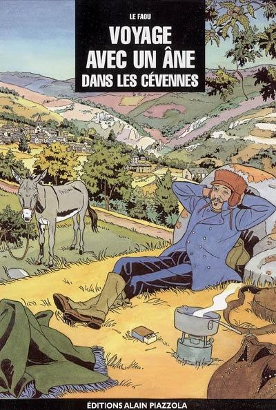 Voyage avec un âne dans les Cévennes : inspiré de Robert-Louis Stevenson, Travels with a donkey in the Cévennes