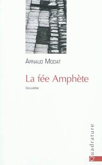 La fée Amphète