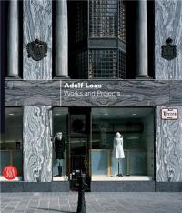 Adolf Loos Works and Projects (New Edition)