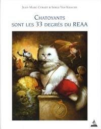 Chatoyants sont les 33 degrés du REAA