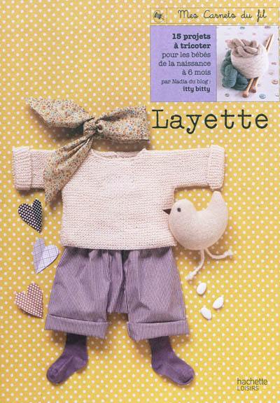 Layette : secrets de fabrication