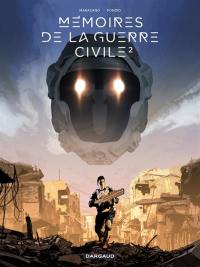 Mémoires de la guerre civile. Vol. 2