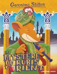 Geronimo Stilton. Vol. 78. Le mystère du rubis d'Orient