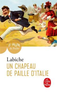 Un chapeau de paille d'Italie : comédie en cinq actes mêlée de couplets, 1851