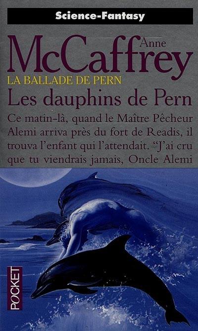 La ballade de Pern. Vol. 12. Les dauphins de Pern