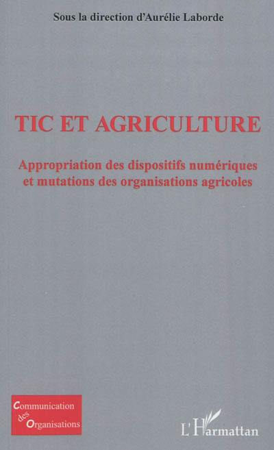 TIC et agriculture : appropriation des dispositifs numériques et mutations des organisations agricoles : RAUDIN, Recherches aquitaines sur les usages pour le développement des dispositifs numériques