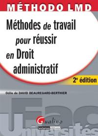 Méthodes de travail pour réussir en droit administratif