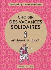 Choisir des vacances solidaires