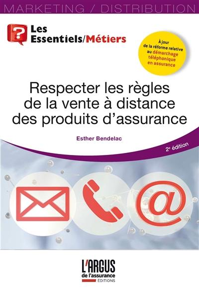 Respecter les règles de vente à distance des produits d'assurance