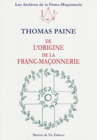 De l'origine de la franc-maçonnerie