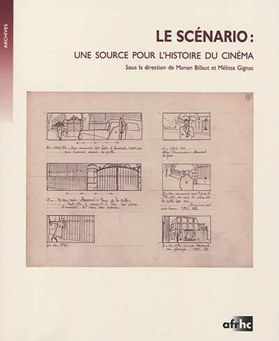 Le scénario : une source pour l'histoire du cinéma