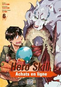 Hero skill : achats en ligne. Vol. 6