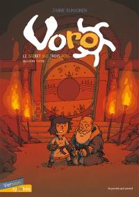 Voro. Vol. 2. Le secret des trois rois. Vol. 2. Les trois serrures