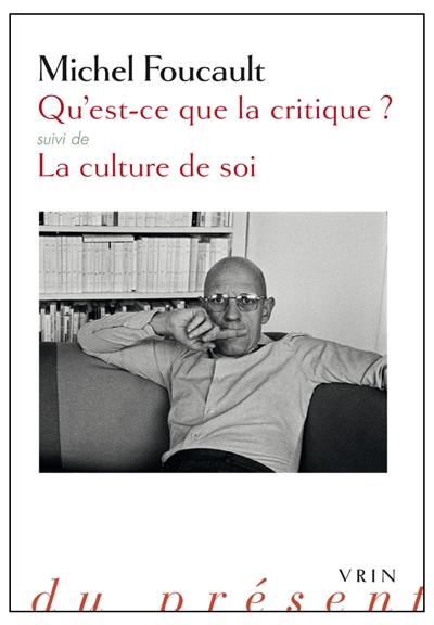 Qu'est-ce que la critique ?. La culture de soi