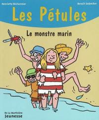 Les Pétules. Vol. 12. Le monstre marin